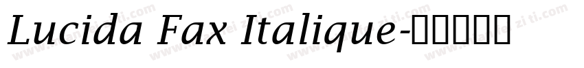 Lucida Fax Italique字体转换